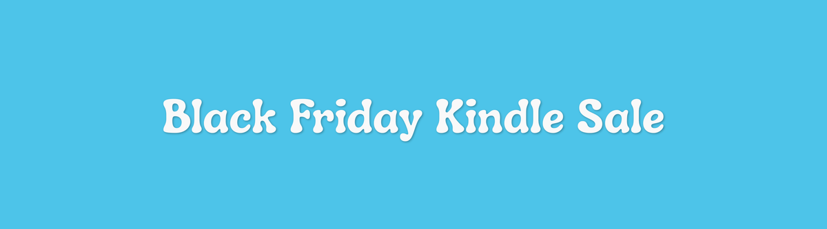 Black Friday Kindle Sale