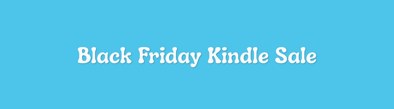 Black Friday Kindle Sale