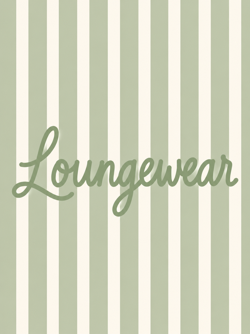 Loungewear Collection
