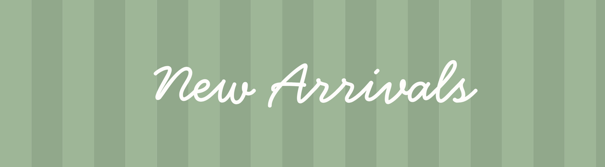 New Arrivals