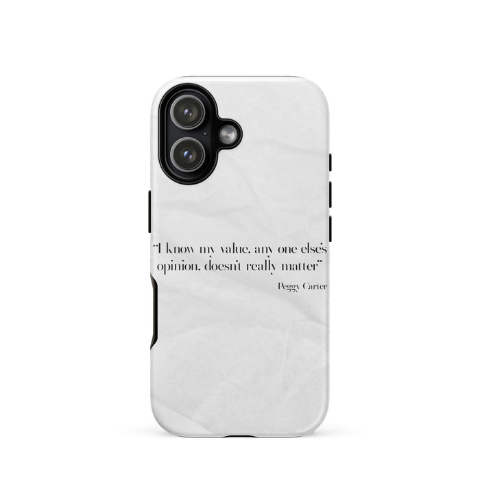 Phone case with a quote by Peggy Carter on a white background
