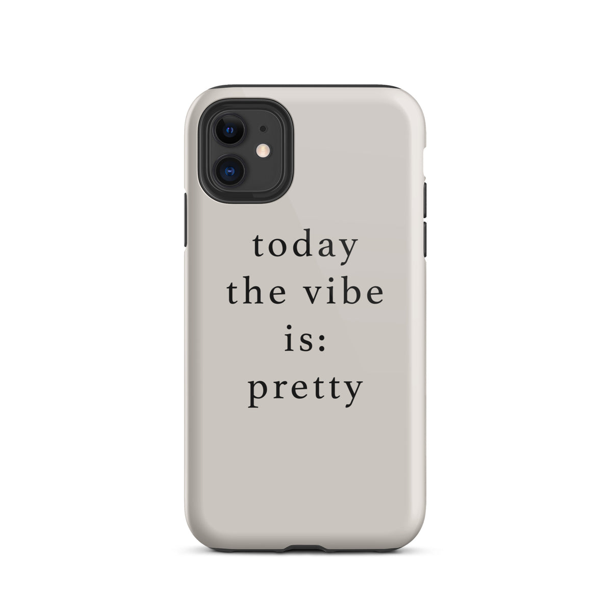 today the vibe is pretty iphone case