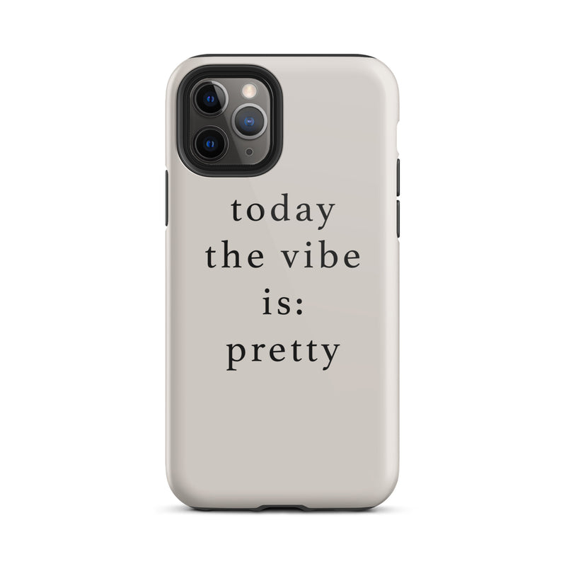 today the vibe is pretty iphone case