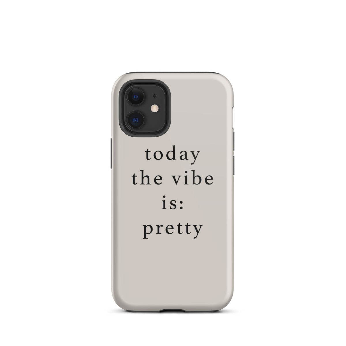 today the vibe is pretty iphone case