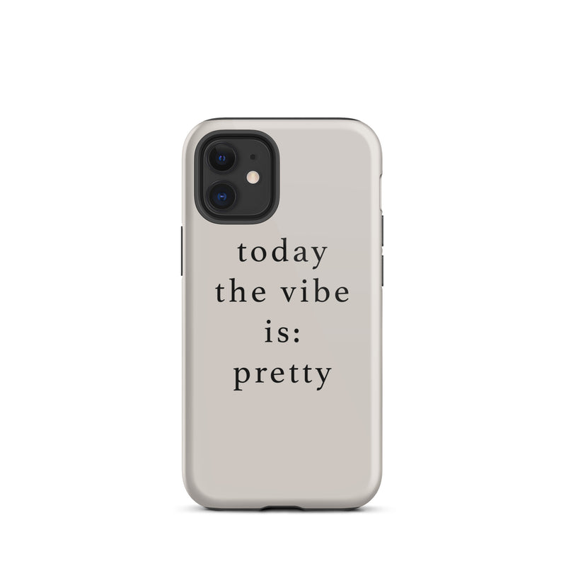 today the vibe is pretty iphone case