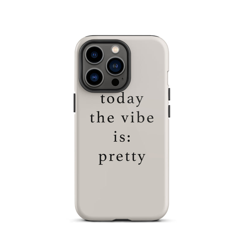 today the vibe is pretty iphone case