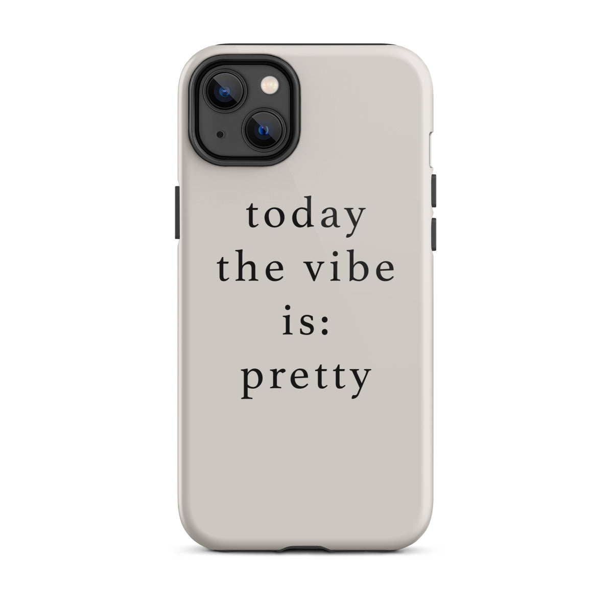 today the vibe is pretty iphone case