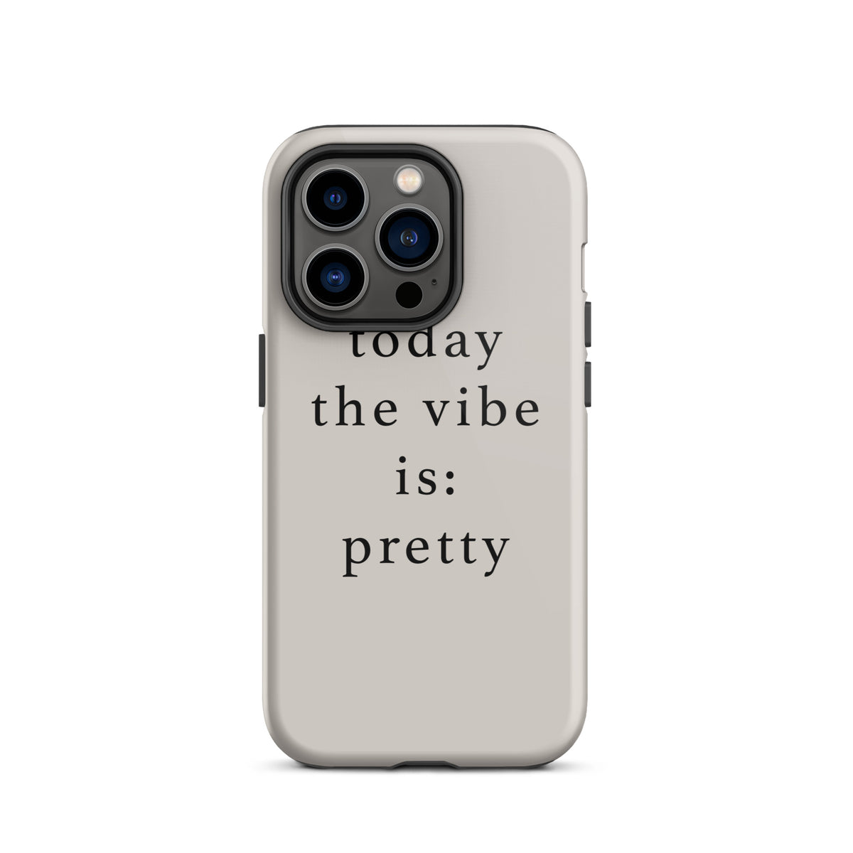 today the vibe is pretty iphone case