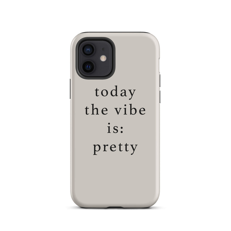 today the vibe is pretty iphone case