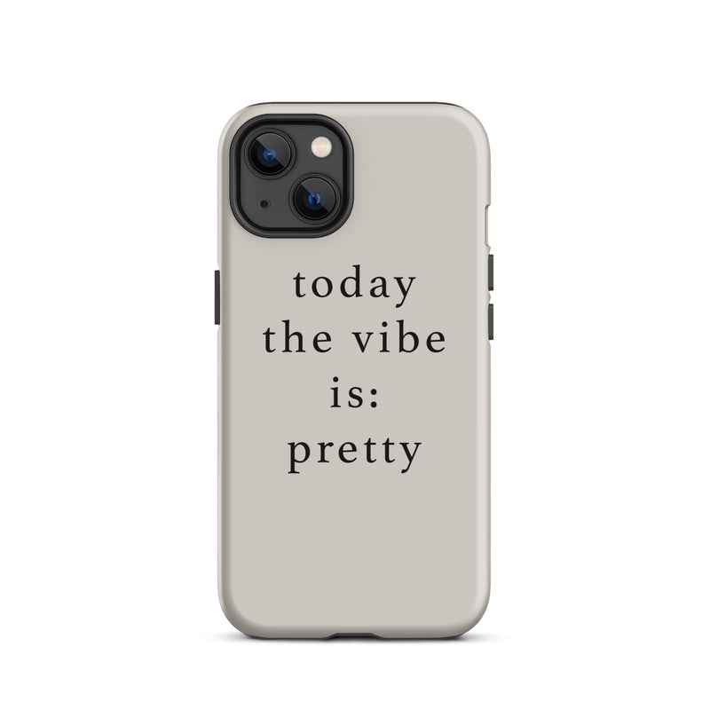 today the vibe is pretty iphone case