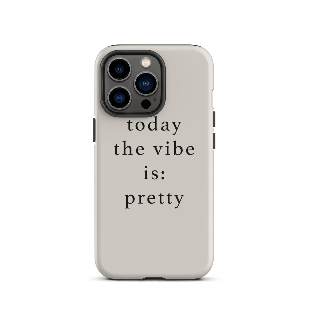 today the vibe is pretty iphone case
